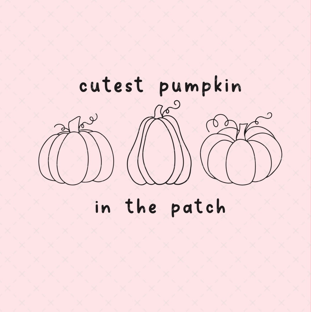 Cutest Pumpkin in the Patch Fall SVG Digital Download Design File