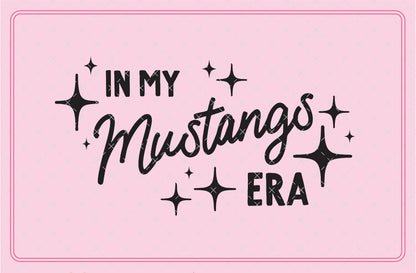 In My Mustangs Era Mascot SVG Digital Download Design File