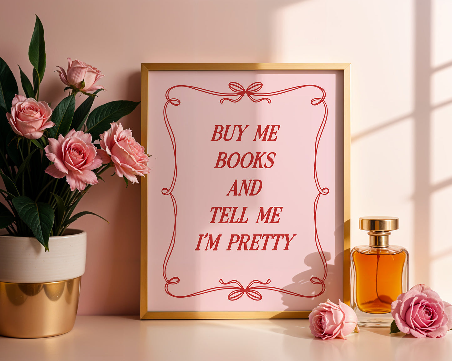 Buy Me Books and Tell Me I'm Pretty Digital Art Print Download