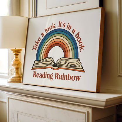 Take a look, it's in a book, Reading Rainbow Digital Art Print Download