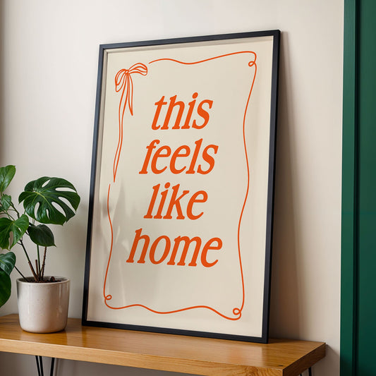 This Feels Like Home Digital Art Print Download