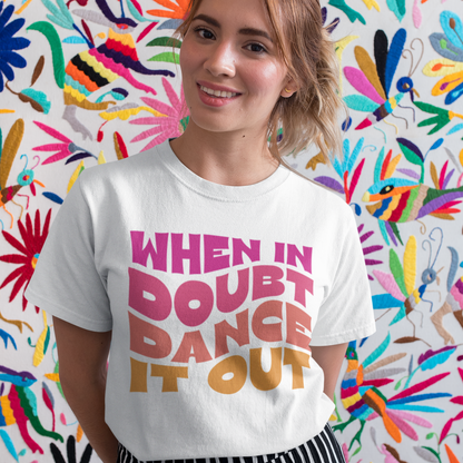 When in Doubt Dance It Out SVG Digital Download Design File