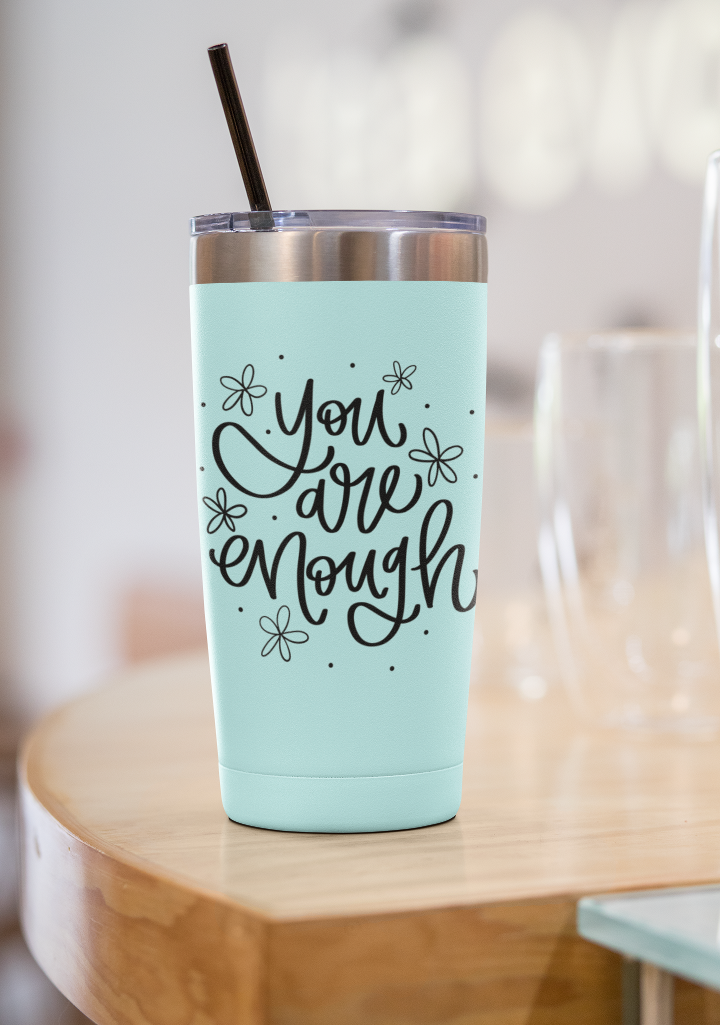 You Are Enough Tumbler SVG File Design