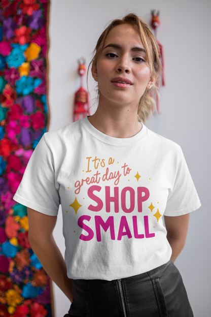 It's a Great Day to Shop Small SVG Digital Download Design File