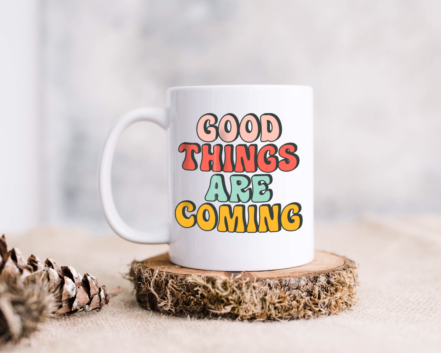 Good Things Are Coming SVG Digital Download Design File